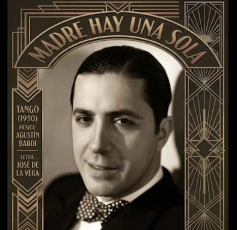 Carlos Gardel, madre hay una sola
